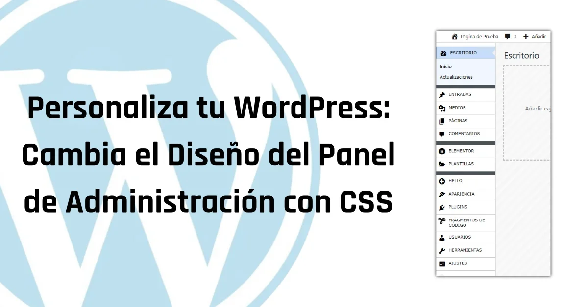 Personaliza tu WordPress Cambia el Diseño del Panel de Administración con CSS